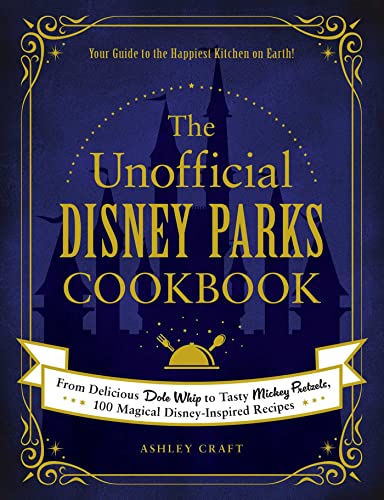 Unofficial Disney Parks cookbook